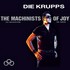 Die Krupps, The Machinists Of Joy mp3