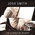 Josh Smith, I'm Gonna Be Ready mp3