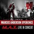 Marcus Anderson, Marcus Anderson Xperience (M.A.X. Live in Concert) mp3