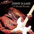 Jimmy D. Lane, It's Time mp3