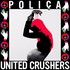 Polica, United Crushers mp3