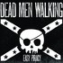 Dead Men Walking, Easy Piracy mp3