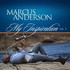 Marcus Anderson, My Inspiration, Vol. 1 mp3