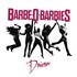 Barbe-Q-Barbies, Driven mp3