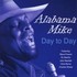 Alabama Mike, Day To Day mp3
