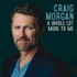 Craig Morgan, A Whole Lot More to Me mp3