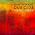 Gentleman's Dub Club, The Big Smoke mp3