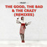 Imany, The Good, the Bad & the Crazy (Remixes) mp3