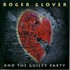 Roger Glover & The Guilty Party, If Life Was Easy mp3