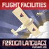 Flight Facilities, Foreign Language (Remixes) mp3