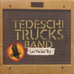 Tedeschi Trucks Band, Let Me Get By (Deluxe Edition) mp3