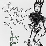 Haley Bonar, Lure The Fox mp3