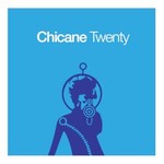 Chicane, Twenty