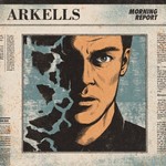 Arkells, Morning Report
