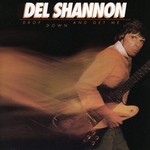 Del Shannon, Drop Down and Get Me mp3