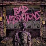 A Day to Remember, Bad Vibrations