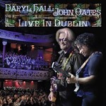 Daryl Hall & John Oates, Live In Dublin