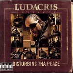 Ludacris & DTP, Disturbing Tha Peace mp3