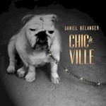 Daniel Belanger, Chic De Ville mp3