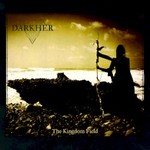 Darkher, The Kingdom Field