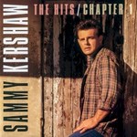 Sammy Kershaw, The Hits: Chapter 1