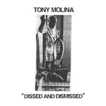 Tony Molina, Dissed and Dismissed mp3