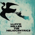 Lloyd Miller & The Heliocentrics, Lloyd Miller & The Heliocentrics (OST) mp3