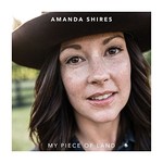 Amanda Shires, My Piece of Land mp3