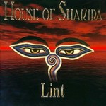 House of Shakira, Lint