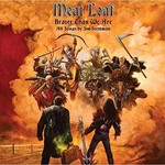 Meat Loaf, Braver Than We Are
