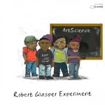 Robert Glasper Experiment, ArtScience mp3