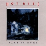Hot Rize, Take It Home mp3