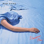 Bad Suns, Disappear Here