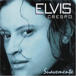 Elvis Crespo, Suavemente mp3