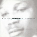 Horace Andy, In the Light / In the Light Dub