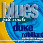 Duke Robillard, Blues Full Circle