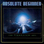 Absolute Beginner, Flashnizm (Stylopath) mp3
