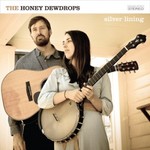 The Honey Dewdrops, Silver Lining mp3