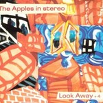 The Apples in Stereo, Look Away + 4 mp3