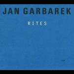 Jan Garbarek, Rites