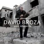 David Broza, East Jerusalem / West Jerusalem