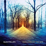 Glen Phillips, Swallowed by the New mp3