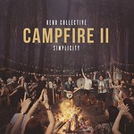 Rend Collective, Campfire II: Simplicity