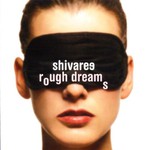 Shivaree, Rough Dreams mp3