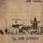 Samm Henshaw, The Sound Experiment