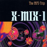 Paul van Dyk, X-Mix-1. The MFS-Trip