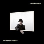 Leonard Cohen, You Want It Darker mp3