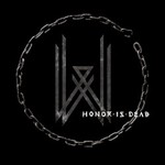 Wovenwar, Honor is Dead