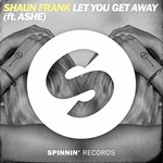 Shaun Frank, Let You Get Away mp3