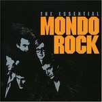 Mondo Rock, The Essential Mondo Rock
